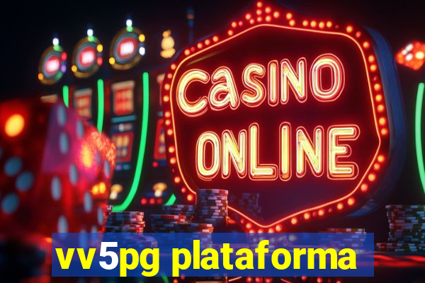 vv5pg plataforma
